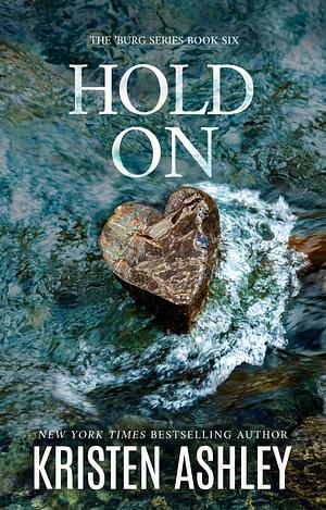 Hold On by Kristen Ashley