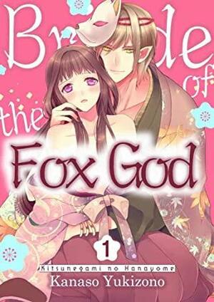 Bride of the Fox God Vol.01 by Kanaso Yukizono