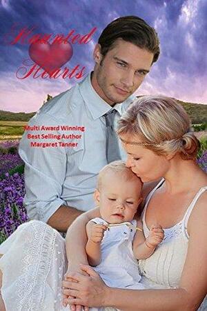Haunted Hearts: Second Chance Romance by Margaret Tanner
