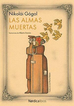 Las almas muertas by Nikolai Gogol