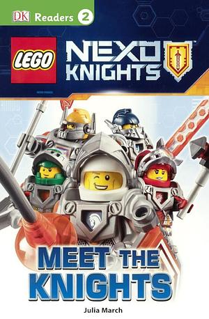 Lego Nexo Knights: Meet the Knights by Julia March