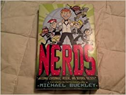 Nerds: National Espionage, Rescue, And Defense Society by Michael Buckley