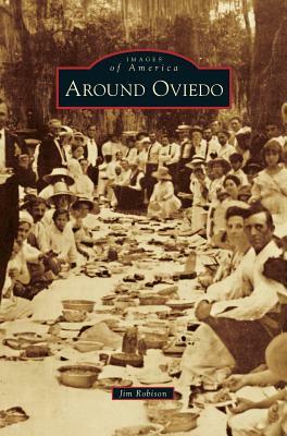 Around Oviedo by Jim Robison