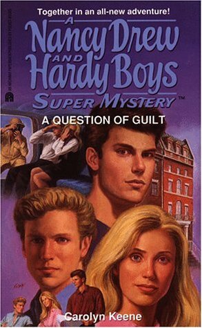 A Question of Guilt by Carolyn Keene