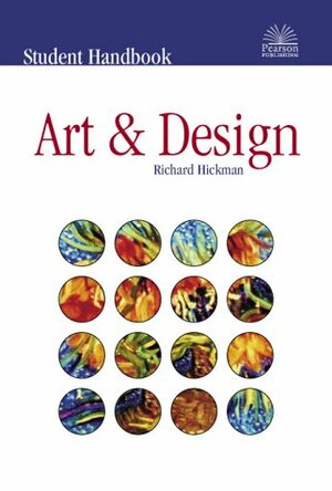 Student Handbook For Art And Design by Richard Hickman