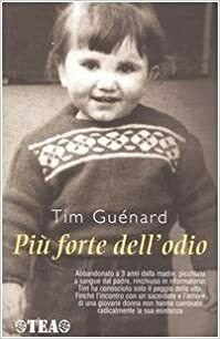 Più forte dell'odio by Tim Guénard