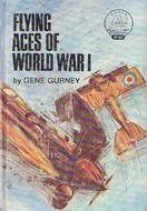 Flying Aces of World War I by Gene Gurney
