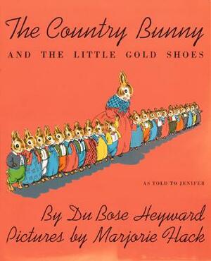 The Country Bunny and the Little Gold Shoes by Dubose Heyward
