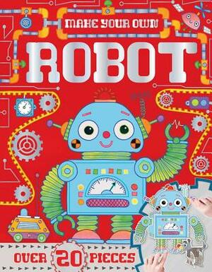 Make Your Own Robot by Igloobooks