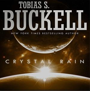 Crystal Rain by Tobias S. Buckell