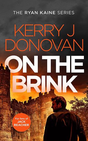 On The Brink by Kerry J. Donovan, Kerry J. Donovan