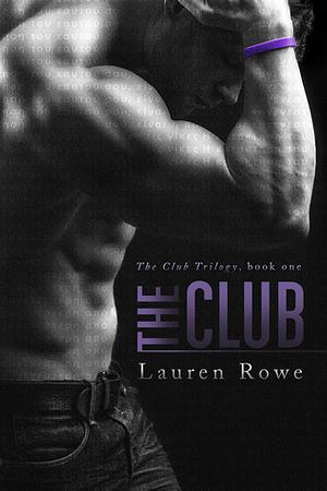 The Club: Obsession by Lauren Rowe