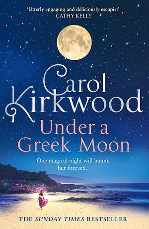 Under a Greek Moon by Carol Kirkwood