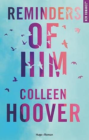 Reminders Of Him by Colleen Hoover, Colleen Hoover