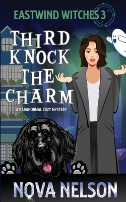 Third Knock the Charm by Nova Nelson