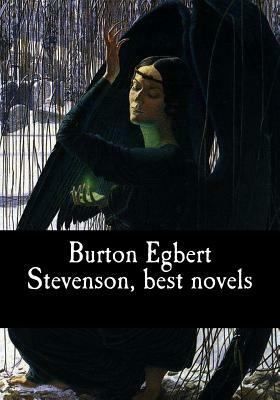 Burton Egbert Stevenson, best novels by Burton Egbert Stevenson