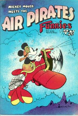 Air Pirates Funnies #1 by Dan O'Neill, Ted Richards, Gary Hallgren, Bobby London