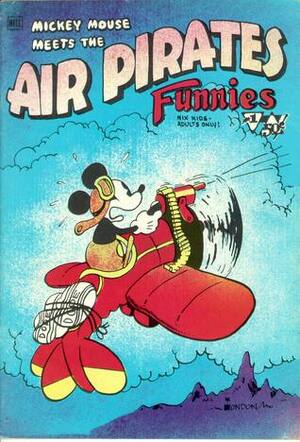 Air Pirates Funnies #1 by Gary Hallgren, Dan O'Neill, Ted Richards, Bobby London