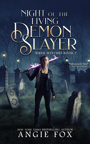 Night of the Living Demon Slayer by Angie Fox