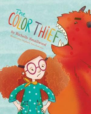 The Color Thief by Richelle Smallwood