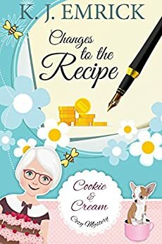 Changes to the Recipe by K.J. Emrick