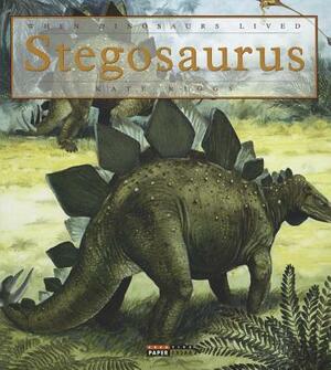 Stegosaurus by Kate Riggs