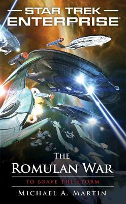 The Romulan War: To Brave the Storm by Michael A. Martin