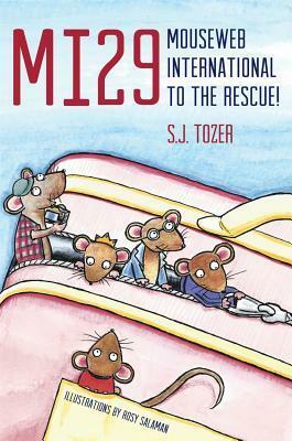 MI29: Mouseweb International to the Rescue! by S.J. Tozer, Rosy Salaman