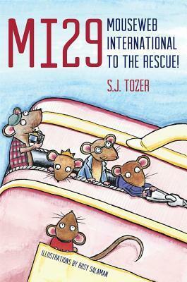 MI29: Mouseweb International to the Rescue! by Rosy Salaman, S.J. Tozer