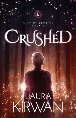 Crushed by Laura Kirwan