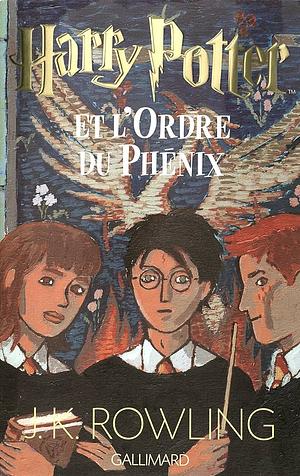 Harry Potter et l'Ordre du Phenix (French edition of Harry Potter and the Order of the Phoenix) (French) Paperback September 29, 2011 by J.K. Rowling, J.K. Rowling
