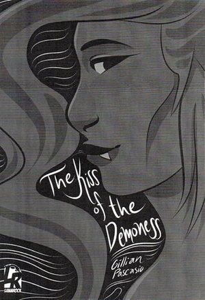 The Kiss of the Demoness by Gillian Pascasio