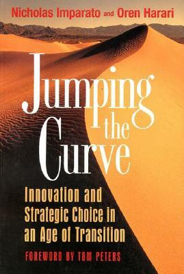 Jumping the Curve by Nicholas Imparato, Oren Harari