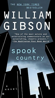 Spook Country by William Gibson