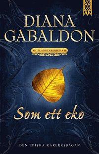 Som ett eko by Diana Gabaldon