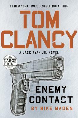 Tom Clancy Enemy Contact by Mike Maden