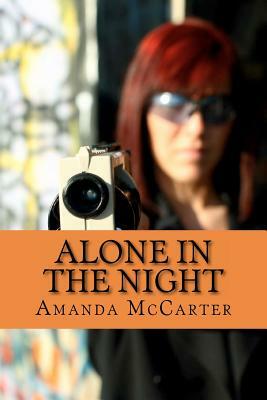 Alone in the Night by Amanda McCarter