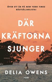 Där kräftorna sjunger by Delia Owens