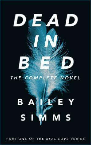 Dead in Bed by Bailey Simms, Bailey Simms, Adrian Birch