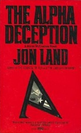 The Alpha Deception by Jon Land