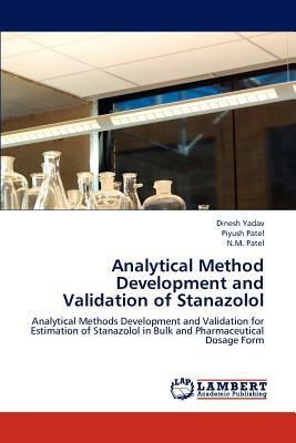 Analytical Method Development and Validation of Stanazolol by Dinesh Yadav, N.M. Patel, Piyush Patel