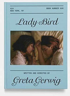 Lady Bird by Greta Gerwig
