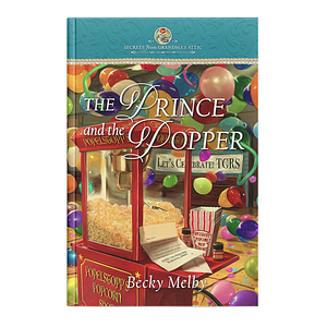 The Prince and the Popper  by Becky Melby