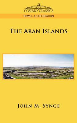 The Aran Islands by J.M. Synge