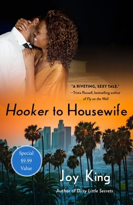 Hooker to Housewife by Joy King