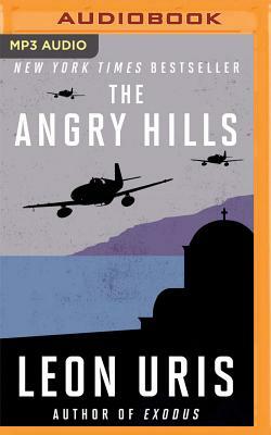 The Angry Hills by Leon Uris