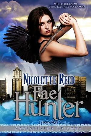 Fae Hunter, A Paranormal Romance/Urban Fantasy by Nicolette Reed