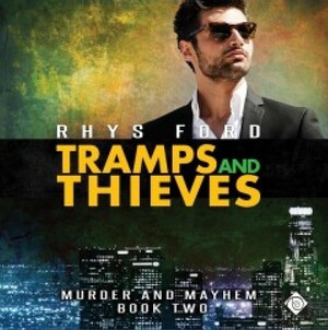 Tramps and Thieves by Rhys Ford