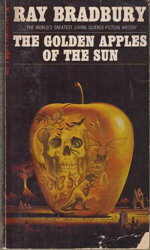 The Golden Apples of the Sun by Ray Bradbury