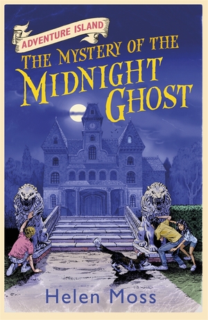 Adventure Island 2: The Mystery of the Midnight Ghost by Helen Moss